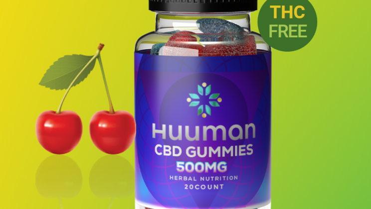 Huuman CBD Gummies Reviews- Top 5 Amazing Benefits